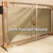 Do-it-yourself reverb
