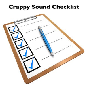 Crappy sound checklist
