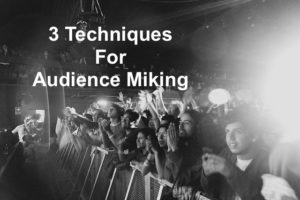 Audience miking