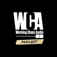 Working Class Audio on Bobby Owsinski's Production Blog
