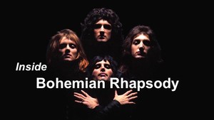 Inside Queen's Bohemian Rhapsody on Bobby Owsinski's Production Blog