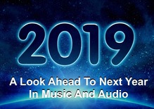 2019 Music and Audio on Bobby Owsinski's Production Blog