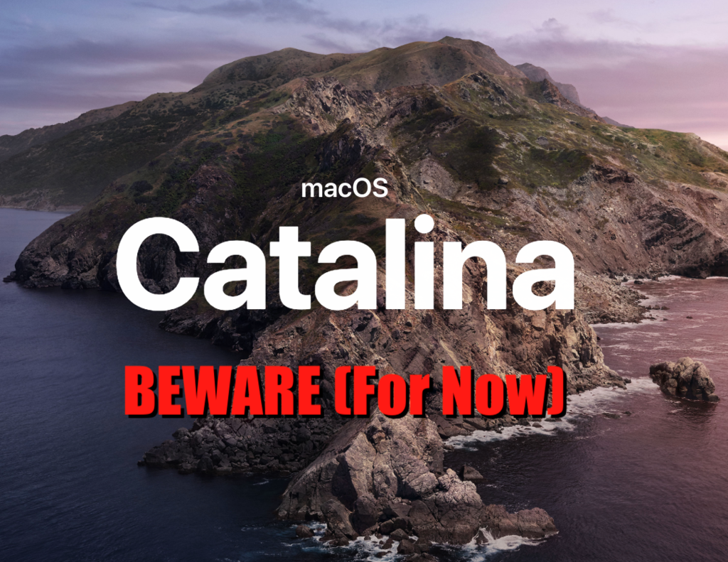 macOS Catalina Beware image