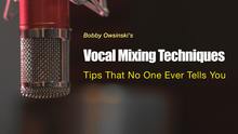 Vocal Mixing Techniques mini-course image