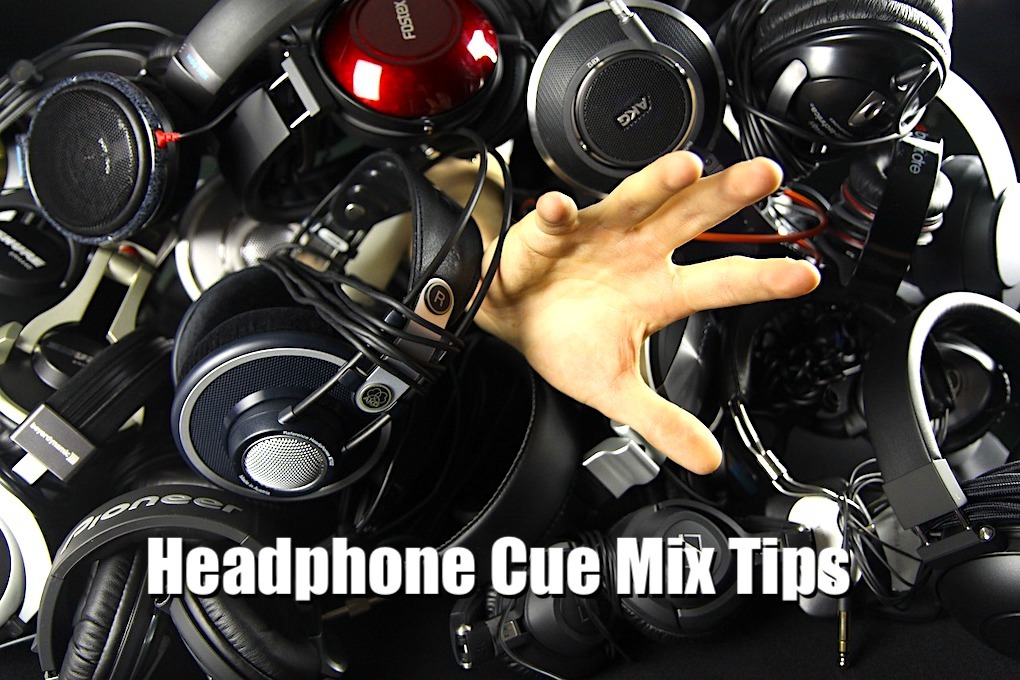 Headphone cue mix tips image