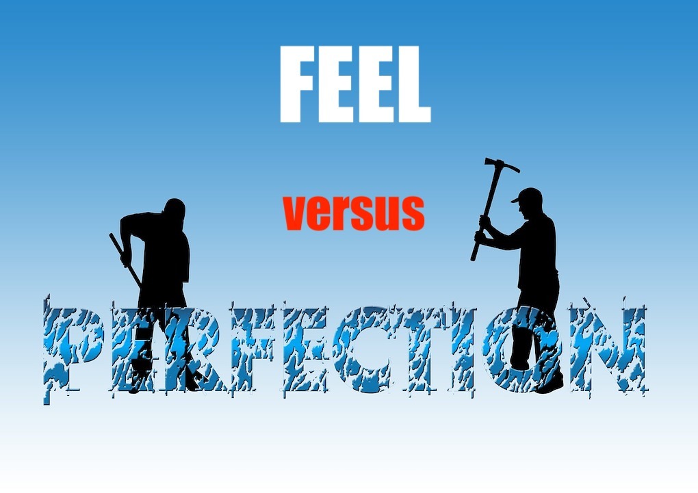 Feel versus perfection image