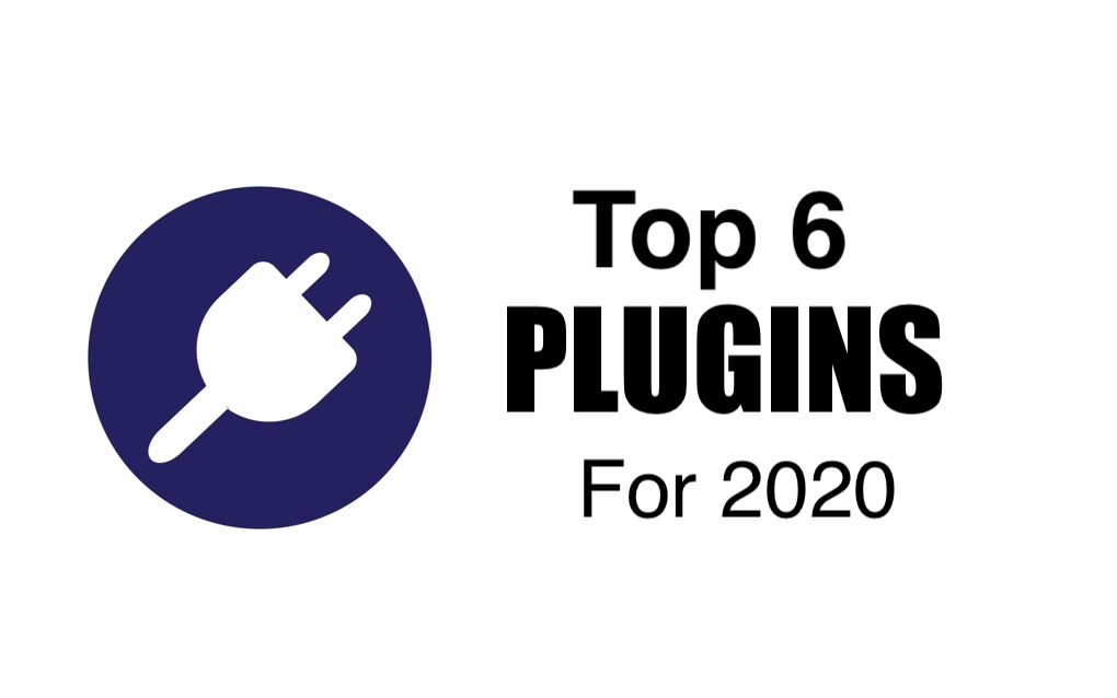 Top 6 plugins for 2020 image