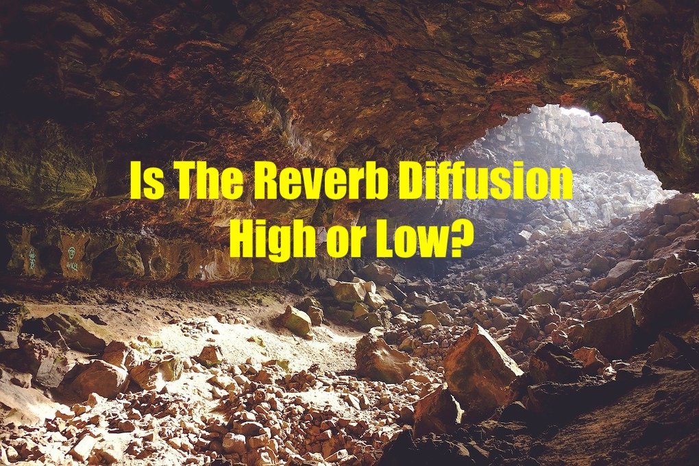Reverb diffusion high or low image