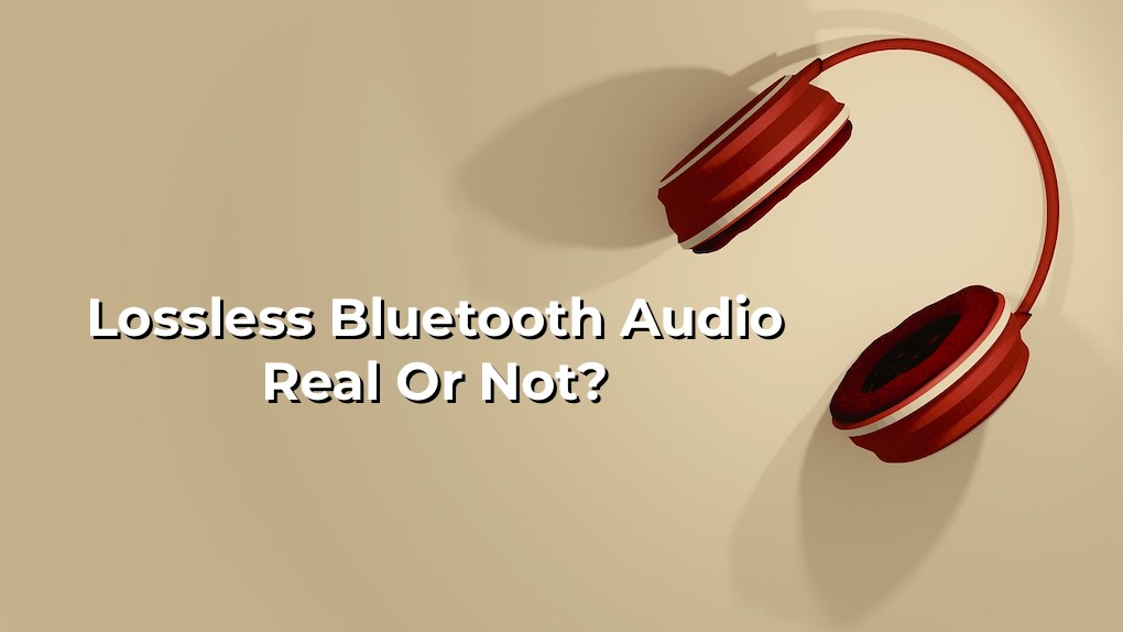 Lossless Bluetooth audio - real or not? on Bobby Owsinski's Music Production Blog